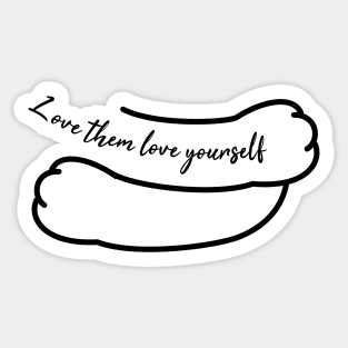 Love Them Love Yourself, Kitty Cat Warm Hug Sticker